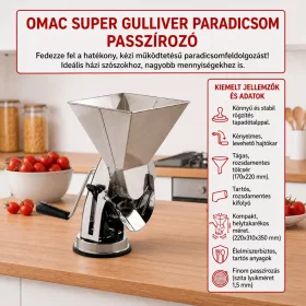 OMAC Super Gulliver paradicsom passzírozó, daráló fém